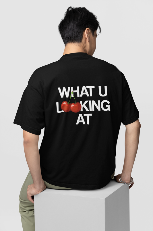 CAMISETA WHAT YOU LOOKING AT